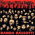 Banda Bassotti Banda Bassotti - Figli della stessa rabbia CD