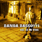 Banda Bassotti Banda Bassotti - Asi Es Mi Vida CD